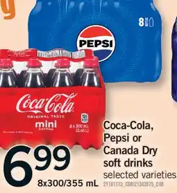 Fortinos COCA-COLA, PEPSI OR CANADA DRY SOFT DRINKS, 8X300/355ML offer