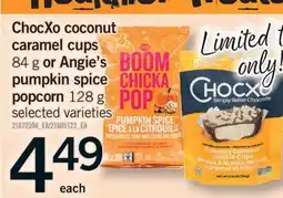 Fortinos CHOCXO COCONUT CARAMEL CUPS, 84 G or ANGIE'S PUMPKIN SPICE POPCORN, 128 G offer
