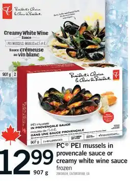 Fortinos PC PEI MUSSELS IN PROVENCALE SAUCE OR CREAMY WHITE WINE SAUCE, 907 G offer