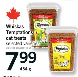 Fortinos WHISKAS TEMPTATIONS CAT TREATS, 454 g offer