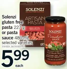 Fortinos SOLENZI GLUTEN FREE PASTA, 227 G OR PASTA SAUCE, 480 ML offer