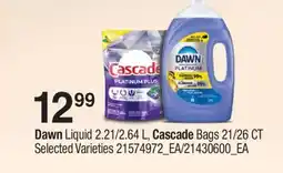 Fortinos DAWN LIQUID 2.21/2.64 L, CASCADE BAGS 21/26 CT offer