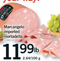 Fortinos MARCANGELO IMPORTED MORTADELLA offer
