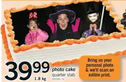 Fortinos PHOTO CAKE CAKE, 1.8 KG offer