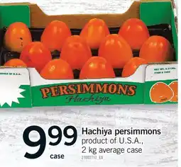 Fortinos HACHIYA PERSIMMONS, 2 KG AVERAGE CASE offer
