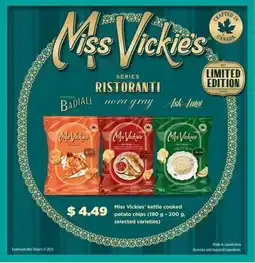 Fortinos MISS VICKIES KETTLE COOKED POTATO CHIPS, 190 G - 200 G offer