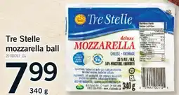 Fortinos TRE STELLE MOZZARELLA BALL, 340 G offer