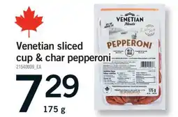 Fortinos VENETIAN SLICED CUP & CHAR PEPPERONI, 175 G offer