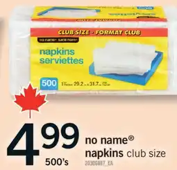 Fortinos NO NAME NAPKINS, 500'S offer