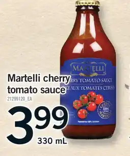 Fortinos MARTELLI CHERRY TOMATO SAUCE, 330 mL offer