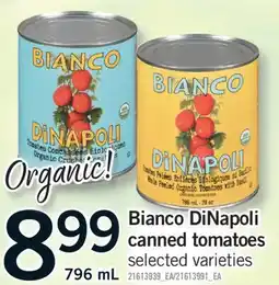Fortinos BIANCO DINAPOLI CANNED TOMATOES, 796 mL offer