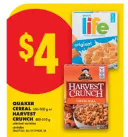 No Frills QUAKER CEREAL, 350-500 G OR HARVEST CRUNCH, 400-510 G offer