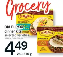 Fortinos OLD EL PASO DINNER KITS DINNER, 250-510 G offer