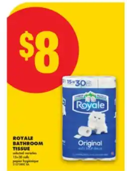 No Frills ROYALE BATHROOM TISSUE, 15 = 30 ROLLS offer