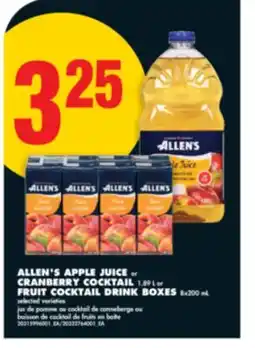 No Frills ALLEN'S APPLE JUICE or CRANBERRY COCKTAIL, 1.89 L or FRUIT COCKTAIL DRINK BOXE,S 8x200 mL offer