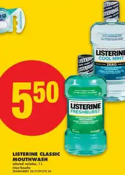 No Frills LISTERINE CLASSIC MOUTHWASH, 1 L offer