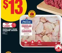 No Frills MAPLE LEAF PRIME ASSORTED CHICKEN, up to 880 g offer
