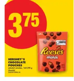 No Frills HERSHEY'S CHOCOLATE POUCHES, 160-290 G offer