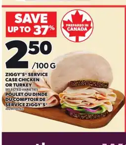 Independent Grocer ZIGGY'S SERVICE CASE CHICKEN OR TURKEY offer