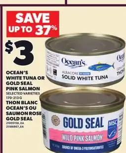 Independent Grocer OCEAN'S WHITE TUNA OR GOLD SEAL PINK SALMON | THON BLANC OCEAN'S OU SAUMON ROSE GOLD SEAL, 170-213 G offer