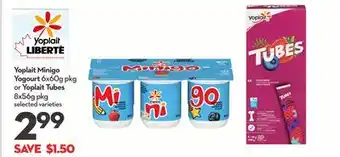 Longo's Yoplait Minigo Yogourt 6x60g pkg or Yoplait Tubes 8x56g pkg offer