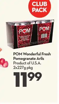 Longo's POM Wonderful Fresh Pomegranate Arils offer
