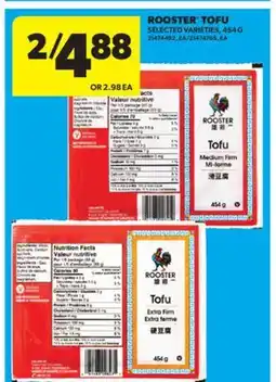 Real Canadian Superstore ROOSTER TOFU, 454 G offer
