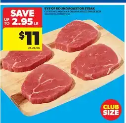 Real Canadian Superstore EYE OF ROUND ROAST OR STEAK offer