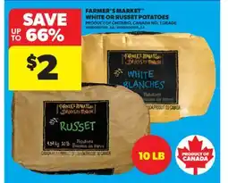 Real Canadian Superstore FARMER'S MARKET WHITE OR RUSSET POTATOES offer