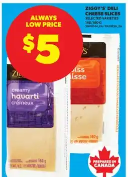 Real Canadian Superstore ZIGGY'S DELI CHEESE SLICES, 160/180 G offer