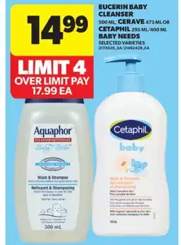Real Canadian Superstore EUCERIN BABY CLEANSER, 500 ML, CERAVE, 473 ML OR CETAPHIL, 295 ML/400 ML BABY NEEDS offer
