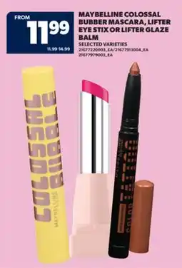 Real Canadian Superstore MAYBELLINE COLOSSAL BUBBER MASCARA, LIFTER EYE STIX OR LIFTER GLAZE BALM offer
