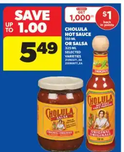 Real Canadian Superstore CHOLULA HOT SAUCE, 150 ML OR SALSA, 325 ML offer