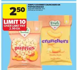 Real Canadian Superstore SIMPLY GOURMET CRUNCHERS OR PUFFIES SNACKS, 32 G offer
