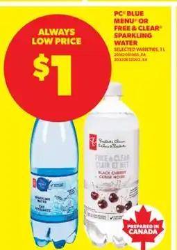 Real Canadian Superstore PC BLUE MENU OR FREE & CLEAR SPARKLING WATER offer
