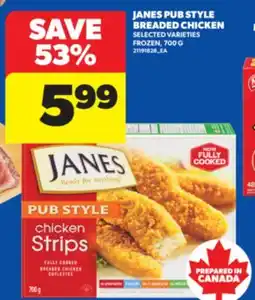 Real Canadian Superstore JANES PUB STYLE BREADED CHICKEN, 700 G offer