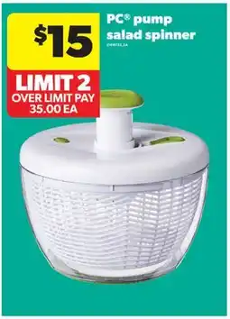 Real Canadian Superstore PC PUMP SALAD SPINNER offer
