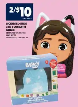 Real Canadian Superstore LICENSED KIDS 3 IN 1 OR BATH BOMB offer
