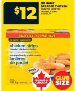Real Canadian Superstore NO NAME BREADED CHICKEN, 1.81 KG offer