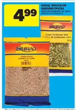 Real Canadian Superstore SURAJ WHOLE OR GROUND SPICES, 50-500 G offer