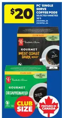 Real Canadian Superstore PC SINGLE SERVE COFFEE PODS, 30' S offer