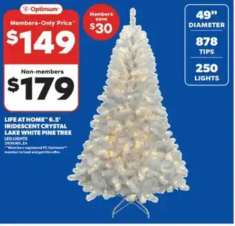 Real Canadian Superstore LIFE AT HOME 6.5' IRIDESCENT CRYSTAL LAKE WHITE PINE TREE offer