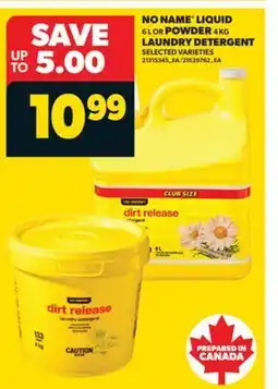 Real Canadian Superstore NO NAME LIQUID, 6 L OR POWDER, 4 KG LAUNDRY DETERGENT offer