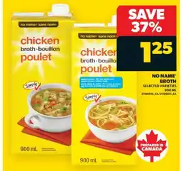 Real Canadian Superstore NO NAME BROTH, 900 ML offer