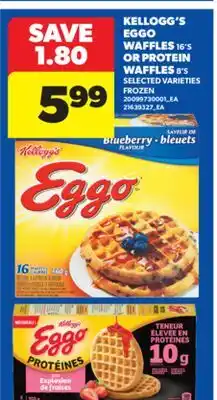 Real Canadian Superstore KELLOGG'S EGGO WAFFLES, 16' S OR PROTEIN WAFFLES, 8' S offer