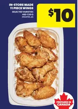 Real Canadian Superstore IN-STORE MADE 11 PIECE WINGS, 460-530 G offer