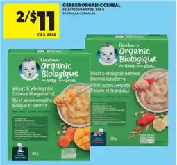 Real Canadian Superstore GERBER ORGANIC CEREAL, 208 G offer