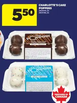 Real Canadian Superstore CHARLOTTE'S CAKE POPPERS offer