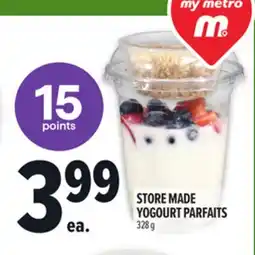 Metro STORE MADE YOGOURT PARFAITS offer