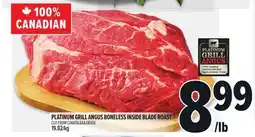 Metro PLATINUM GRILL ANGUS BONELESS INSIDE BLADE ROAST offer
